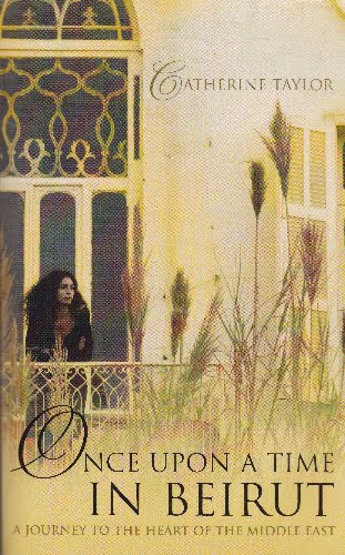 Once upon a time in Beirut - Catherine Taylor - sc