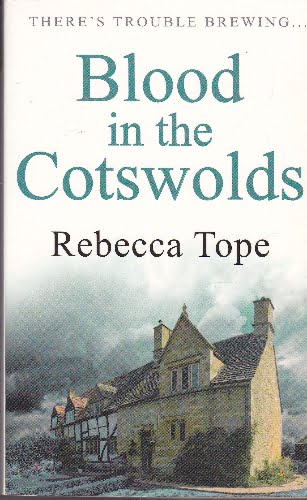Rebecca Tope - Blood in the Cotswolds - pb