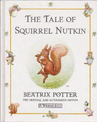Beatrix Potter - The Tale of Squirrel Nutkin - hb