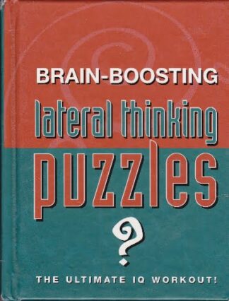 Brain-boosting Lateral Thinking Puzzles - hb