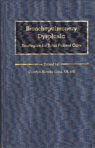 Bronchopulmonary Dysplasia - Caroline Houska Lund (ed) - hb