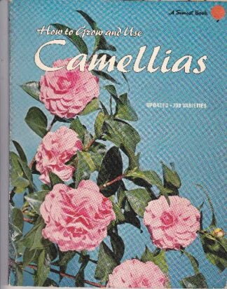 How to Grow and Use Camellias - sc