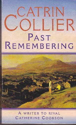 Catrin Collier - Past Remeberin - pb