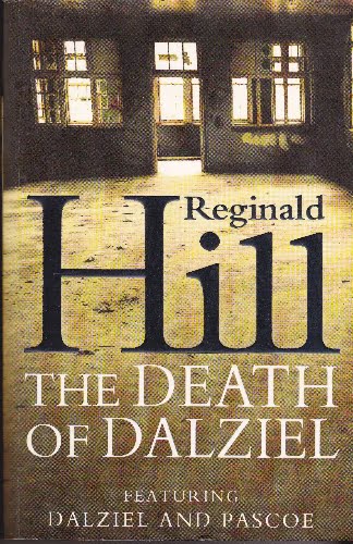 Reginald Hill - The Death of Dalziel - sc
