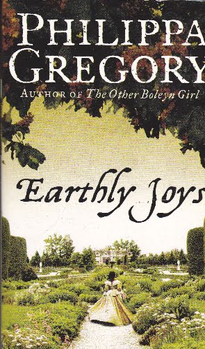 Philippa Gregory - Earthly Joys - pb