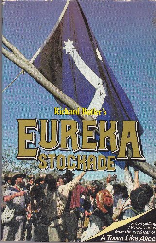 Richard Butler - Eureka Stockade - sc