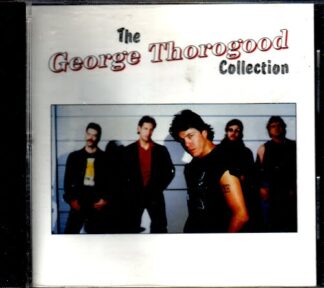 George Thorogood - Collection - cd