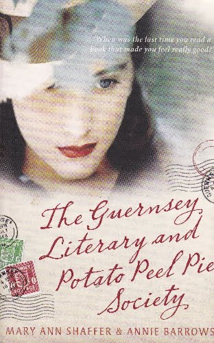 Mary Ann Shaffer / Annie Barrows - The Guernsey Literary and Potato Peel Pie Society - sc