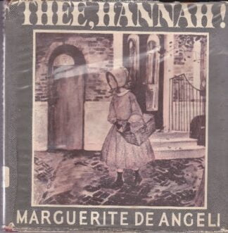 Marguerite de Angeli - Thee, Hannah! - hbdj