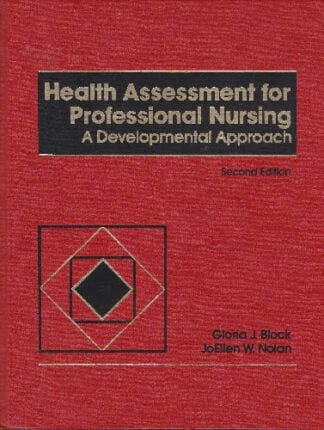 Health Assessment for Professional Nursing - A Development Approach - GJ Block / JW Nolan - hb