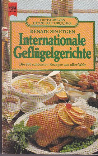 Internationale Geflugelgerichte - Renate Spaetgen - pb