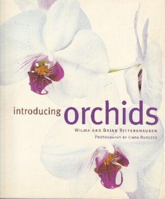 Introducing Orchids - Wilma & Brian Rittershausen - sc