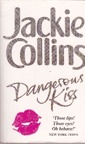 Jackie Collins - Dangerous Kiss - pb