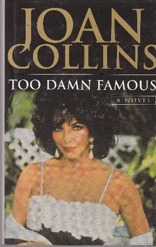 Joan Collins - Too Damn Famous - hbdj