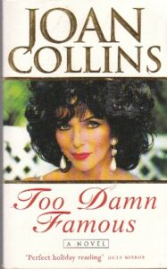 Joan Collins - Too Damn Famous - pb