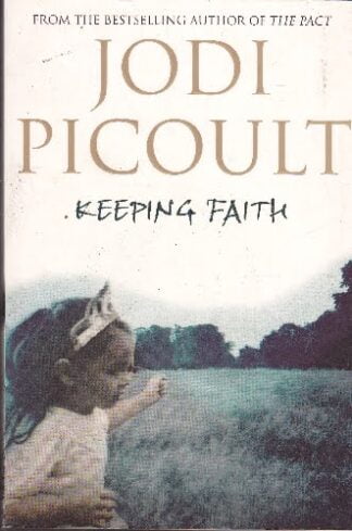 Jodi Picoult - Keeping Faith - sc