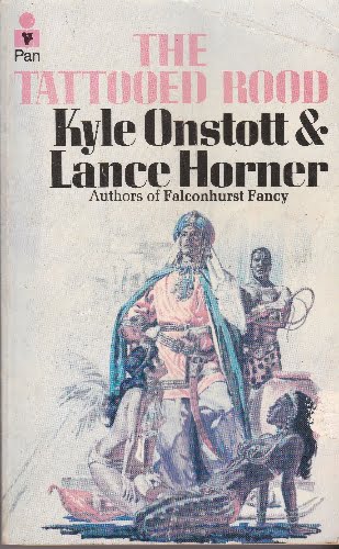 Kyle Onstott / Lance Horner - The Tattooed Rood - pb