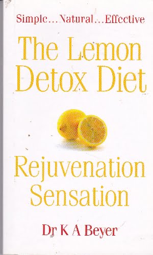 The Lemon Detox Diet - Dr KA Beyer - sc