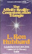L Ron Hubbard - The Affinity-Reality Communication Triangle - cass