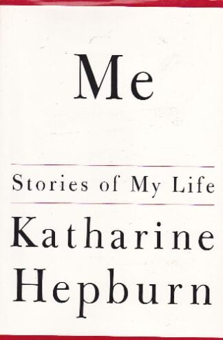 Me - Stories of my life - Katharine Hepburn - hbdj
