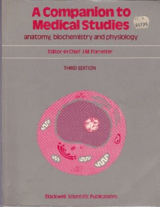 A Companion to Medical Studies - JM Forrester (ed) - sc