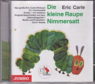 Die Kleine Raupe Nimmersatt - Eric Carle - cd/bk