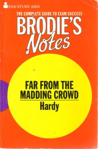 Brodie's Notes - Thomas Hardy - Far from the Madding Crowd - sc