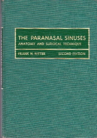 The Paranasal Sinuses - Frank N Ritter - hb