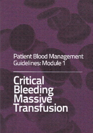 Patient Blood Management Guidelines: Module 1 - sc