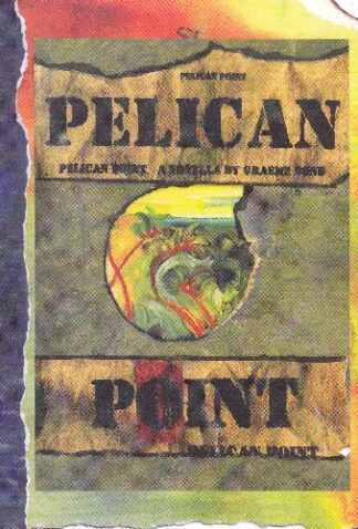 Graeme Bond - Pelican Point - sc  *Signed*