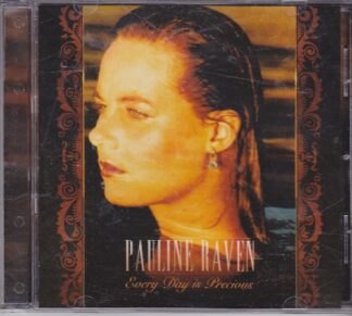 Pauline Raven - Every Day is Precious - cd