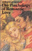 Robert A Johnson - The Psychology of Romantic Love - sc