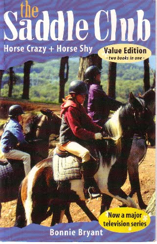 Saddle Club - Horse Crazy / Horse Shy - Bonnie Bryant - sc