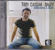 Troy Cassar-Daley - Borrowed and Blue  - cd