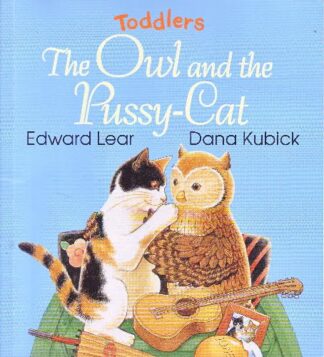 Toddlers - The Owl and the Pussy-Cat - sc