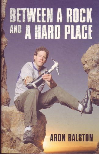Between a Rock and a Hard Place -  Aron Ralston - nsc