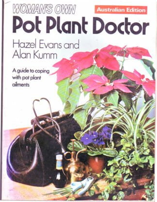 Pot Plant Doctor - Hazel Evans / Alan Kumm - sc