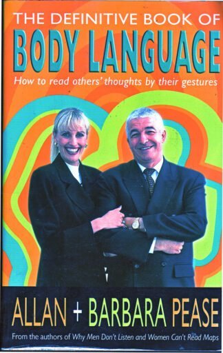 Allan & Barbara Pease - The Definitive Book of Body Language - sc