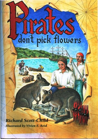 Pirates Don't Pick Flowers - Richard Scott-Child - sc