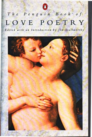 The Penguin Book of LOVE POETRY - Jon Stallworthy (ed) - sc