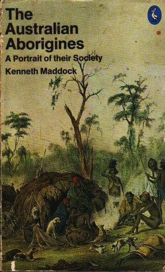 The Australian Aborigines - Kenneth Maddock - pb