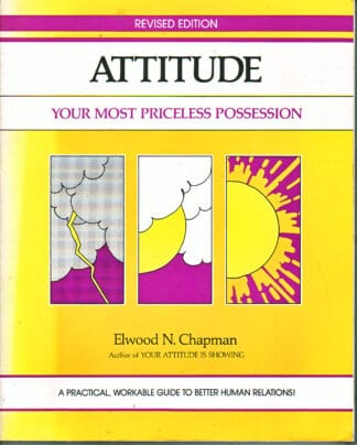 Attitude - Your most priceless possession - Elwood N Chapman - sc