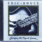 Eric Bogle - Singing the Spirit Home - cd