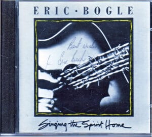 Eric Bogle - Singing the Spirit Home - cd
