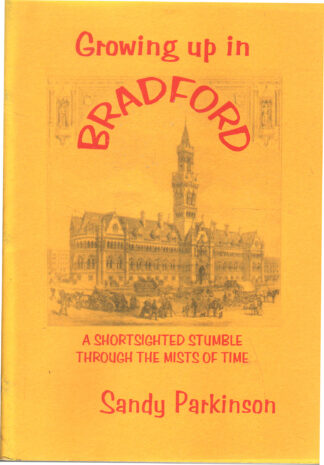 Growing up in Bradford - Sandy Parkinson - ss